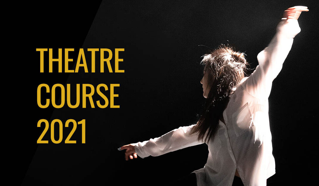 Theatre Course · 5 intensive weeks